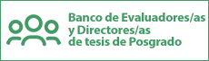 Banco de Evaluadores/as y Directores/as de tesis de Posgrado